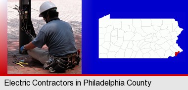 an electrician wearing a tool belt, installing electrical wiring; Philadelphia County highlighted in red on a map